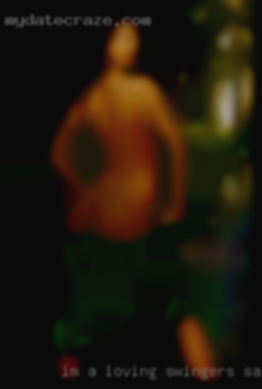 I'm a swingers say about it loving woman looking for love.