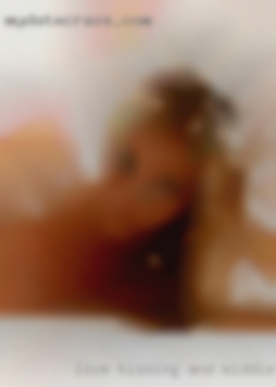 Love kissing and am very middle TN oral.