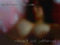 Respect Jefferson City, MO and consideration.